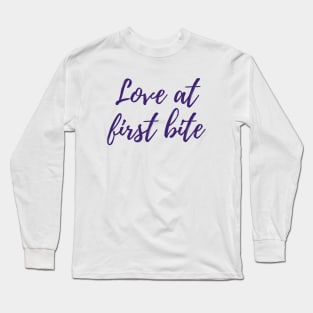 Love at First Bite Long Sleeve T-Shirt